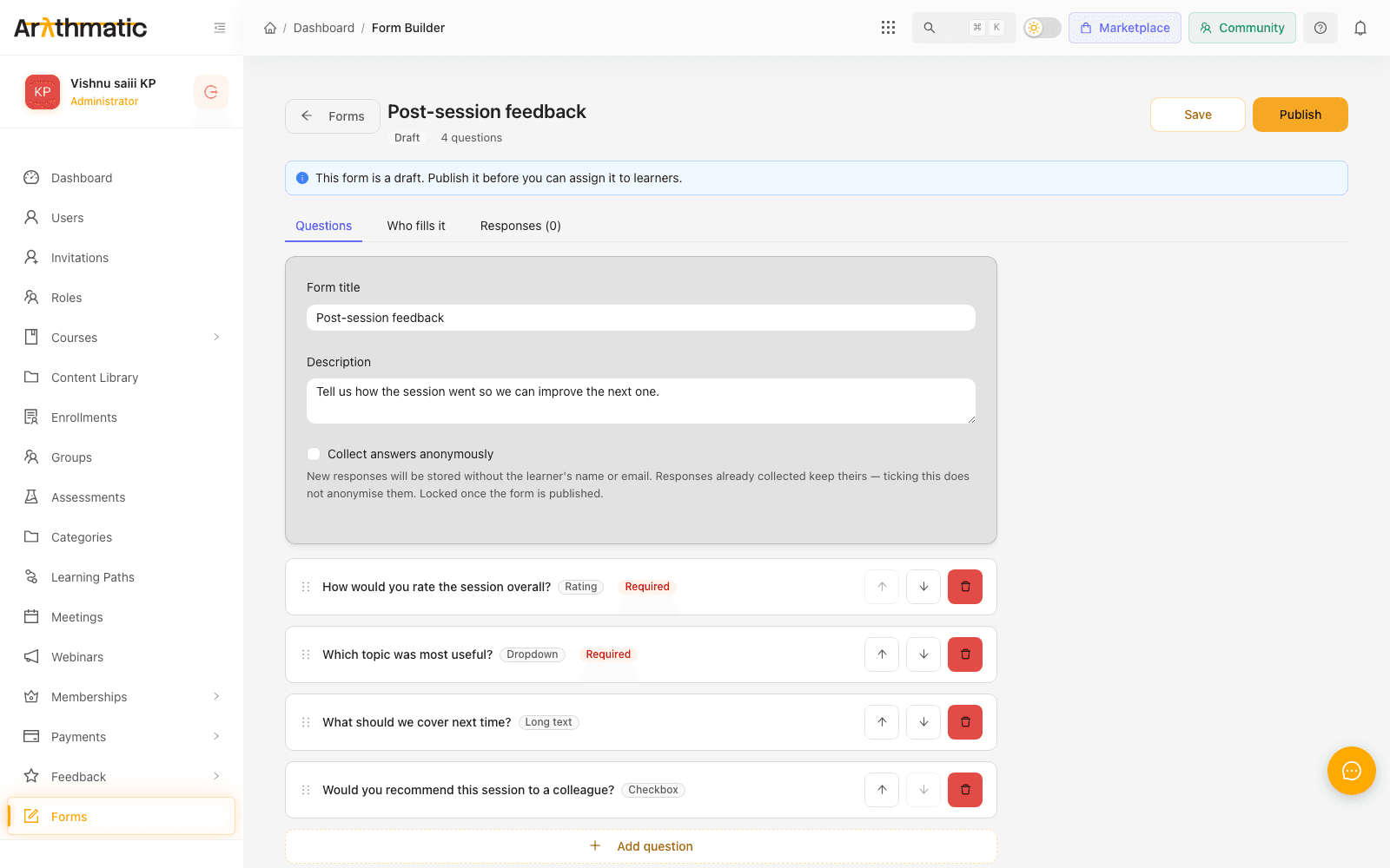 Arythmatic form builder showing the Questions, Who fills it and Responses tabs